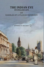 Thumbnail for The Indian Eye On English Life: Rambles Of A Pilgrim Reformer - Gyan Books - Distacart