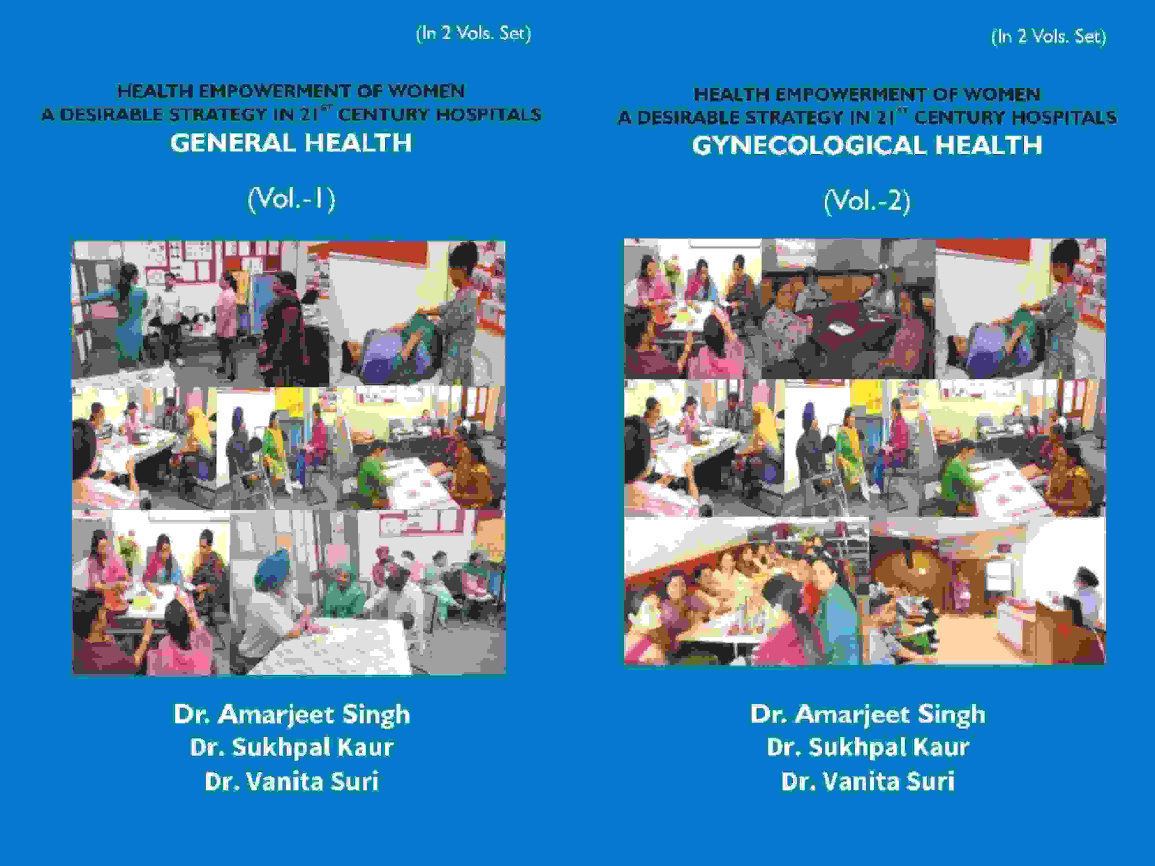 Health Empowerment Of Women A Desirable Strategy In 21st Century Hospitals (1- General Health, 2- Gynecological Health) 2 Vols. Set - Gyan Books - Distacart