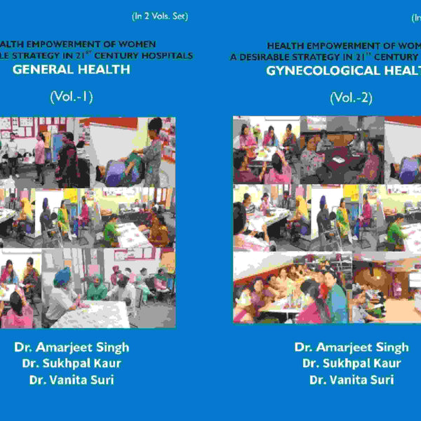 Health Empowerment Of Women A Desirable Strategy In 21st Century Hospitals (1- General Health, 2- Gynecological Health) 2 Vols. Set - Gyan Books - Distacart