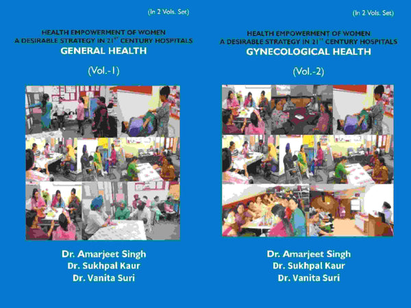 Health Empowerment Of Women A Desirable Strategy In 21st Century Hospitals (1- General Health, 2- Gynecological Health) 2 Vols. Set - Gyan Books - Distacart
