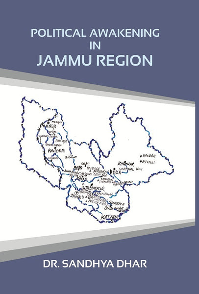 Political Awakening in Jammu Region - Gyan Books - Distacart