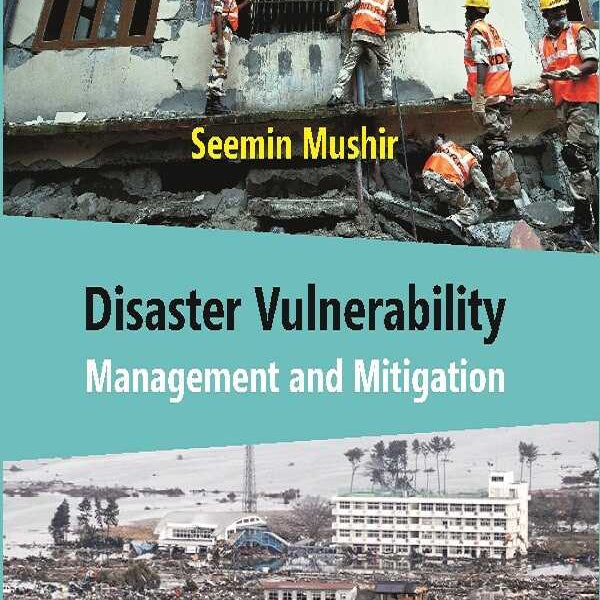 Disaster Vulnerability Management and Mitigation - Gyan Books - Distacart