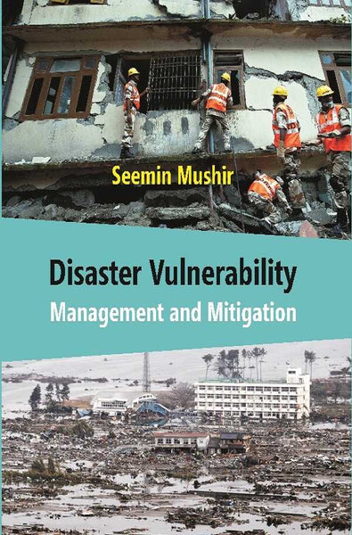 Disaster Vulnerability Management and Mitigation - Gyan Books - Distacart
