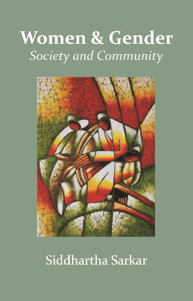 Women & Gender: Society and Community - Gyan Books - Distacart