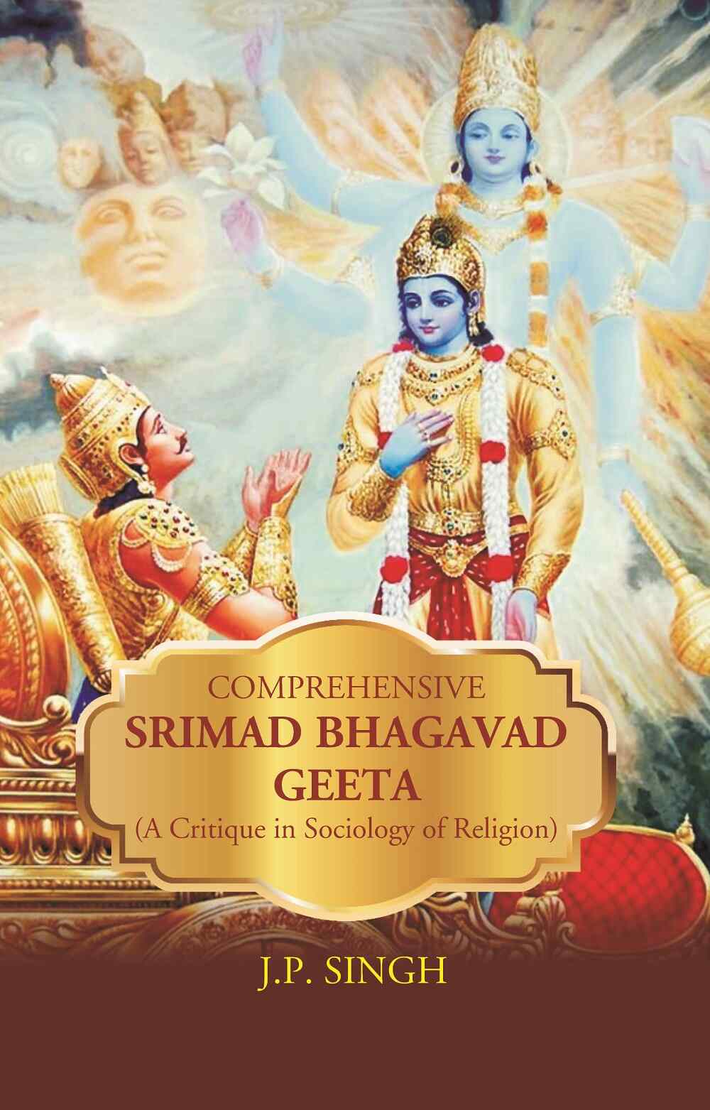 Comprehensive Srimad Bhagavad Geeta (A Critique in Sociology of Religion) - Gyan Books - Distacart