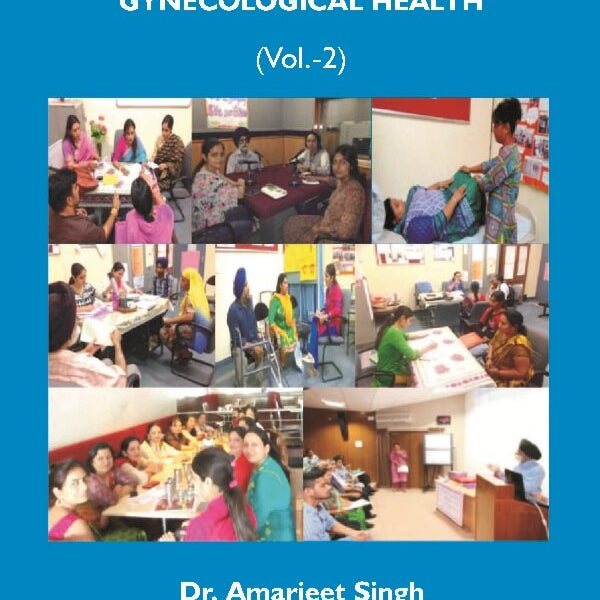 Health Empowerment of Women a Desirable Strategy in 21st Century Hospitals (Gynecological Health) Vol. 2nd - Gyan Books - Distacart