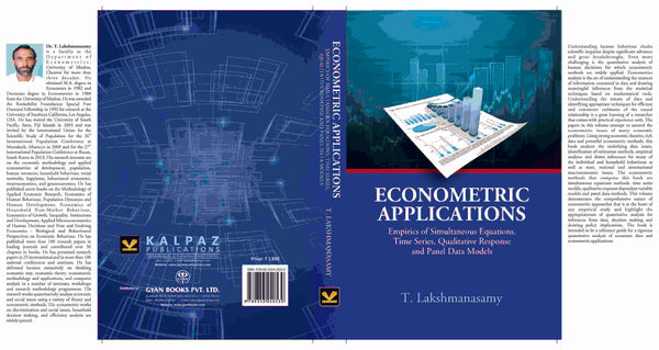 Econometric Applications: Empirics of Simultaneous Equations, Time Series, Qualitative Response And Panel Data Models - Gyan Books - Distacart