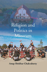 Thumbnail for Religion and Politics in Mizoram - Gyan Books - Distacart
