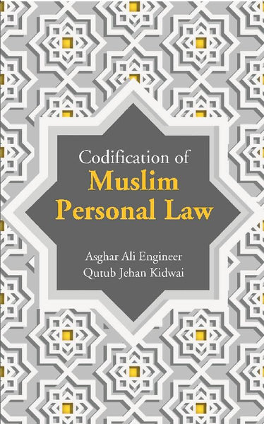 Codification of Muslim Personal Law - Gyan Books - Distacart