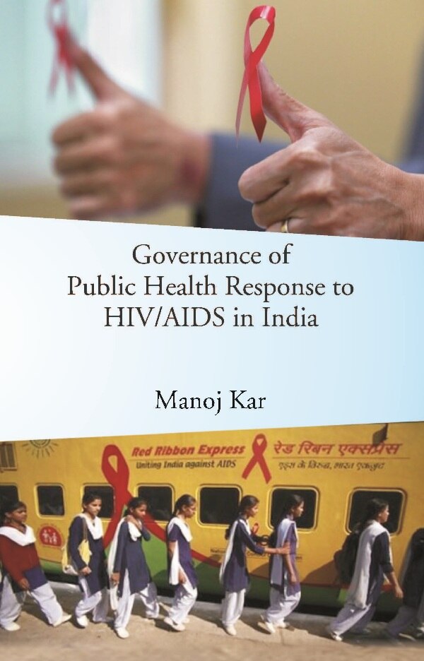 Governance of Public Health Response to HIV/AIDS in India - Gyan Books - Distacart