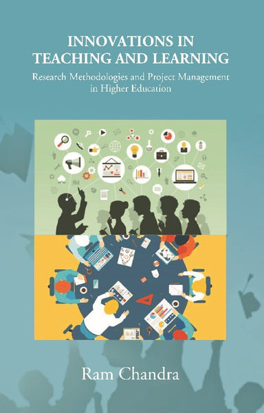 Innovations in Teaching and Learning: Research Methodologies and Project Management in Higher Education - Gyan Books - Distacart