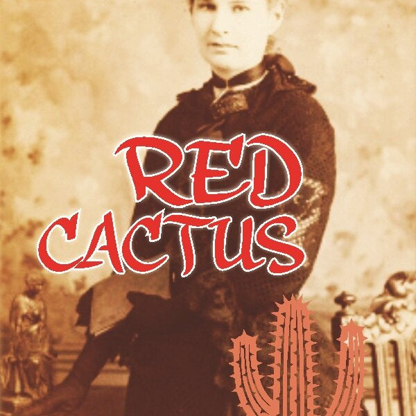 Red Cactus: The life of Anna Kingsford - Gyan Books - Distacart