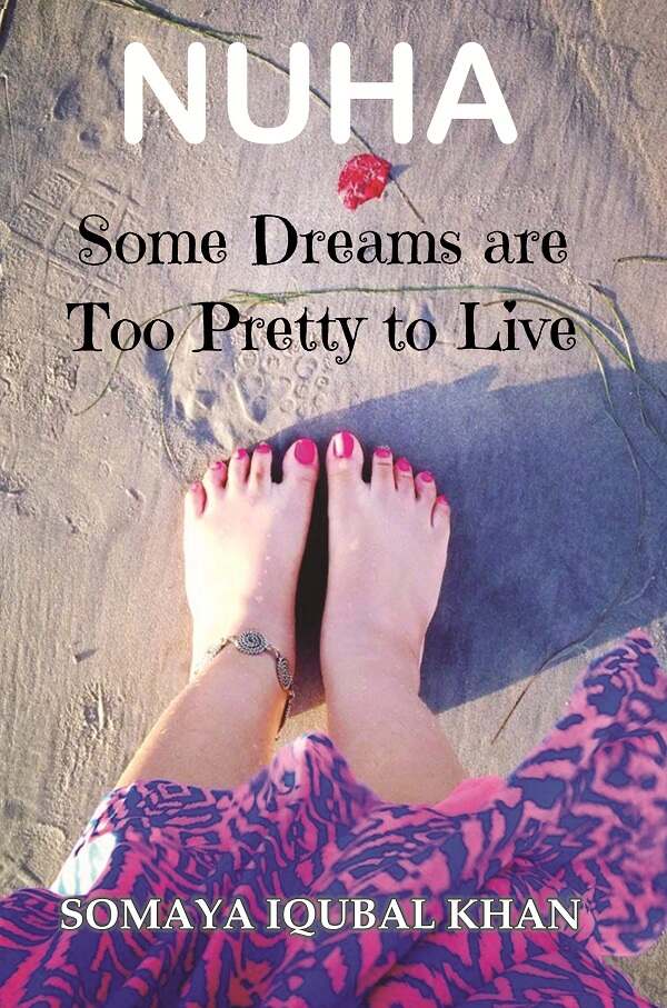 Nuha: Some Dreams Are Too Pretty to Live - Gyan Books - Distacart