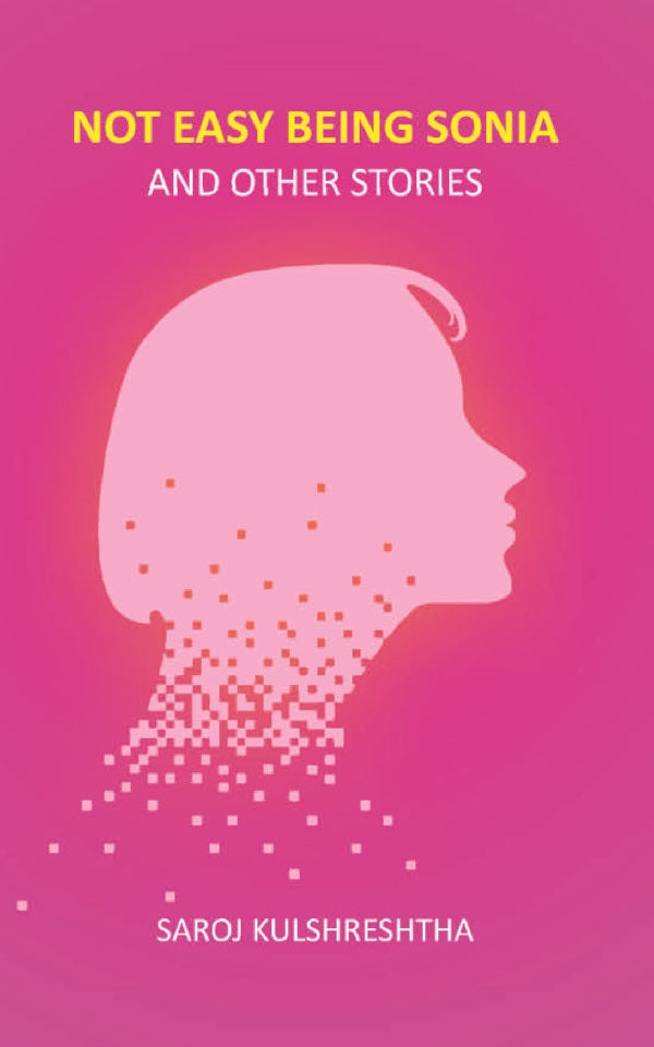 Not Easy Being Sonia and Other Stories - Gyan Books - Distacart