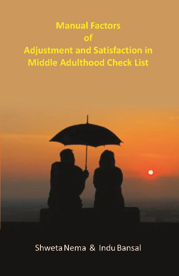 Manual Factors of Adjustment and Satisfaction in Middle Adulthood Check List - Gyan Books - Distacart