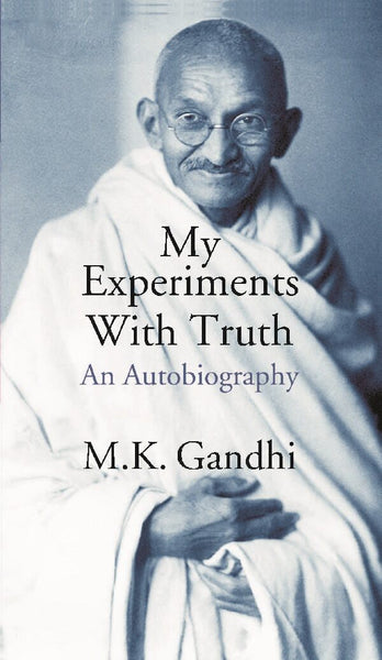 My Experiments With Truth An Autobiography - Gyan Books - Distacart