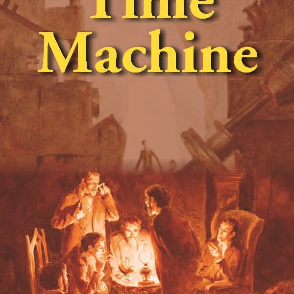The Time Machine: An Invention - Gyan Books - Distacart