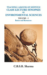 Thumbnail for Teaching Labours of Sisyphus! Class Lecture Synopses in Environmental Sciences (Bics and Resources) Vol. 1st - Gyan Books - Distacart