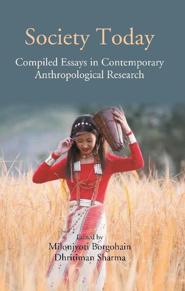 Society Today: Compiled Essays in Contemporary Anthropological Research - Gyan Books - Distacart