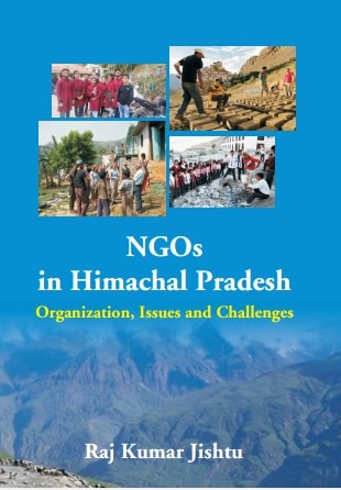 NGOs in Himachal Pradesh: Organization, Issues and Challenges - Gyan Books - Distacart