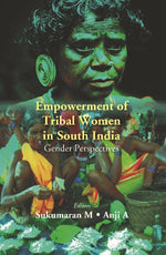 Thumbnail for Empowerment of Tribal Women in South India: Gender Perspectives - Gyan Books - Distacart