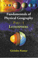 Thumbnail for Fundamentals of Physical Geography: PART - 1 LITHOSPHERE - Gyan Books - Distacart