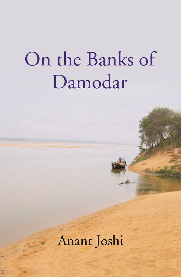 On the Banks of Damodar (Translated from Marathi) - Gyan Books - Distacart