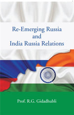 Thumbnail for Re-Emerging Russia and India Russia Relations - Gyan Books - Distacart
