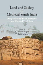 Thumbnail for Land and Society in Medieval South India: Perspectives on Socio-economic and Cultural Traditions - Gyan Books - Distacart
