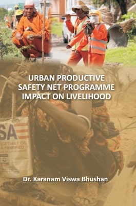 Urban Productive SafetyNet Programme Impacton Livelihood - Gyan Books - Distacart