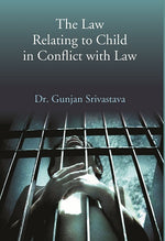 Thumbnail for The Law Relating to Child in Conflict with Law - Gyan Books - Distacart