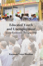 Thumbnail for Educated Youth And Unemployment: Socio-Economic Perspectives - Gyan Books - Distacart