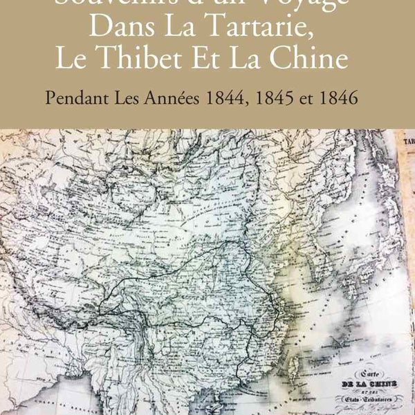 Souvenirs D'un Voyage Dans La Tartarie Le Thibet Et La Chine: Pendant Les Annees 1844, 1845 Et 1846 2 Vols. Set - Gyan Books - Distacart