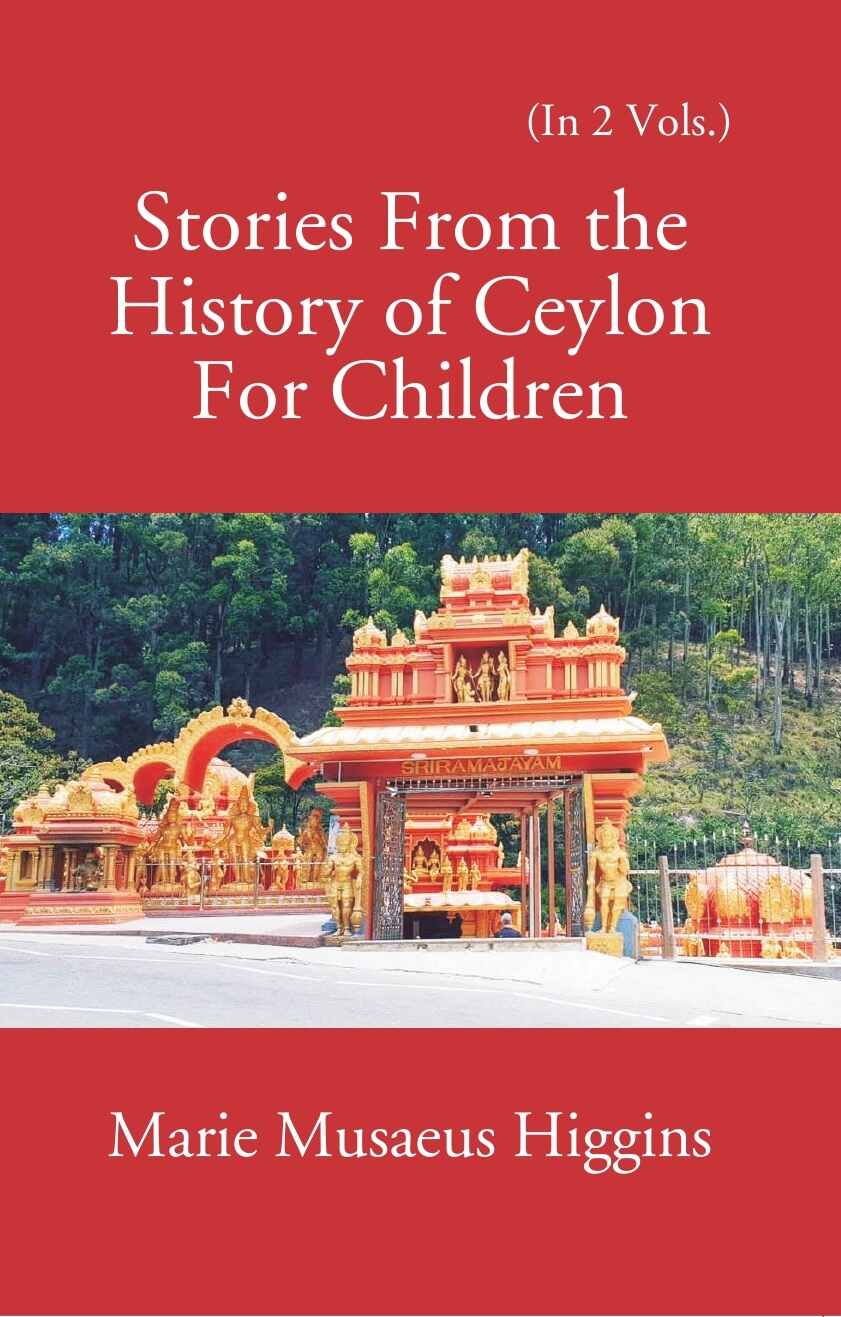 Stories From The History Of Ceylon For Children 2 Vols. Set - Gyan Books - Distacart
