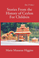 Thumbnail for Stories From The History Of Ceylon For Children Vol. 1st - Gyan Books - Distacart
