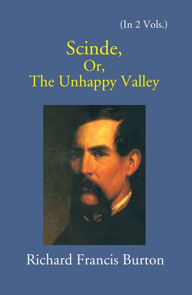 Scinde: Or, The Unhappy Valley Vol. 1st - Gyan Books - Distacart