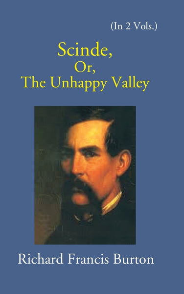 Scinde: Or, The Unhappy Valley Vol. 2nd - Gyan Books - Distacart