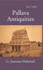 Pallava Antiquities Vol. 1st - Gyan Books - Distacart