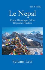 Thumbnail for Le Nepal: Etude Historique D'un Royaume Hindou 3 Vols. Set - Gyan Books - Distacart
