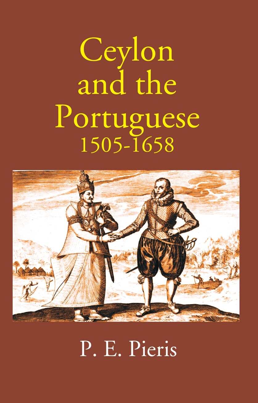 Ceylon And The Portuguese 1505-1658 - Gyan Books - Distacart