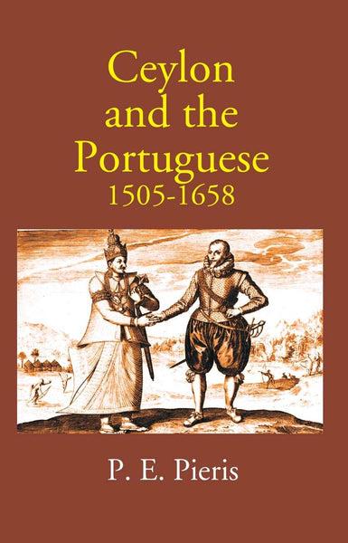 Ceylon And The Portuguese 1505-1658 - Gyan Books - Distacart