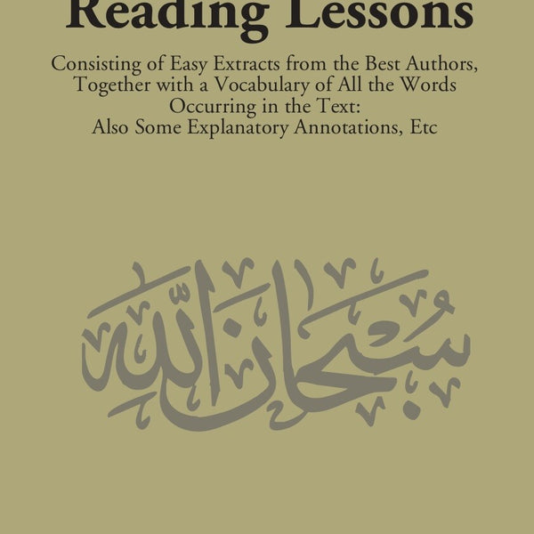 Arabic Reading Lessons: Consisting Of Easy Extracts From The Best Authors - Gyan Books - Distacart