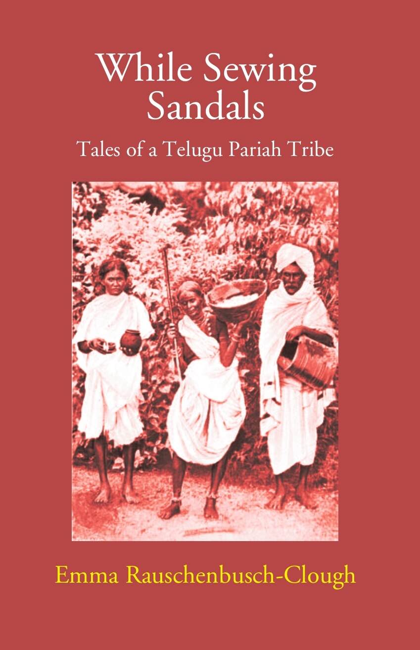 While Sewing Sandals: Tales Of A Telugu Pariah Tribe - Gyan Books - Distacart