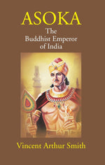 Thumbnail for Asoka: The Buddhist Emperor Of India - Gyan Books - Distacart