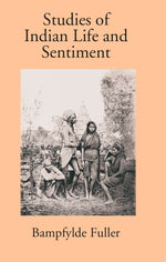 Thumbnail for Studies Of Indian Life And Sentiment - Gyan Books - Distacart