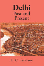 Thumbnail for Delhi: Past And Present - Gyan Books - Distacart