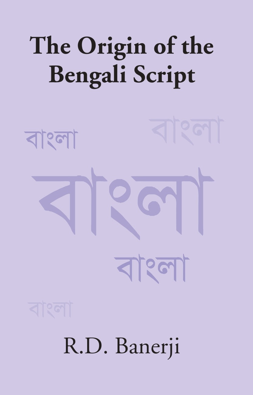 The Origin Of The Bengali Script - Gyan Books - Distacart
