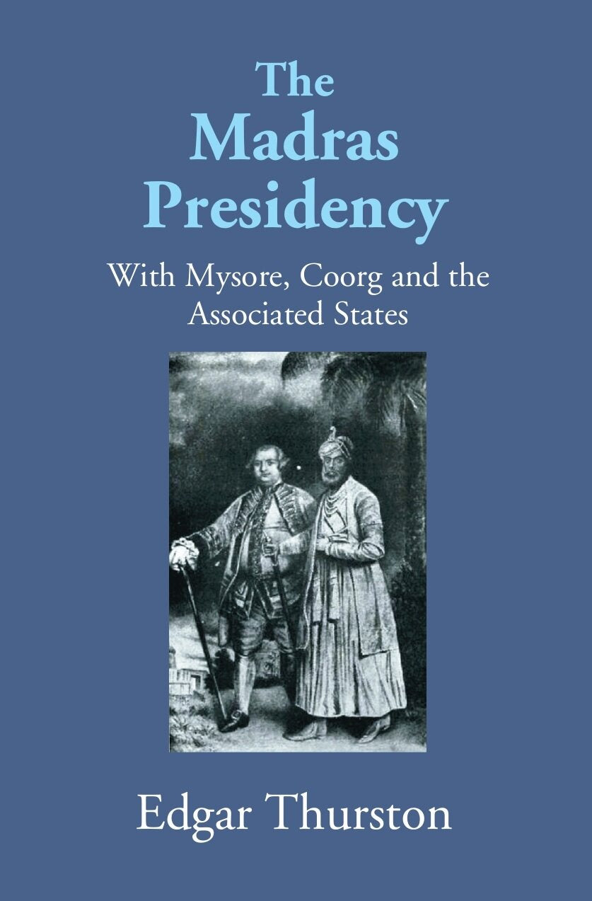 The Madras Presidency With Mysore, Coorgand The Associated States - Gyan Books - Distacart