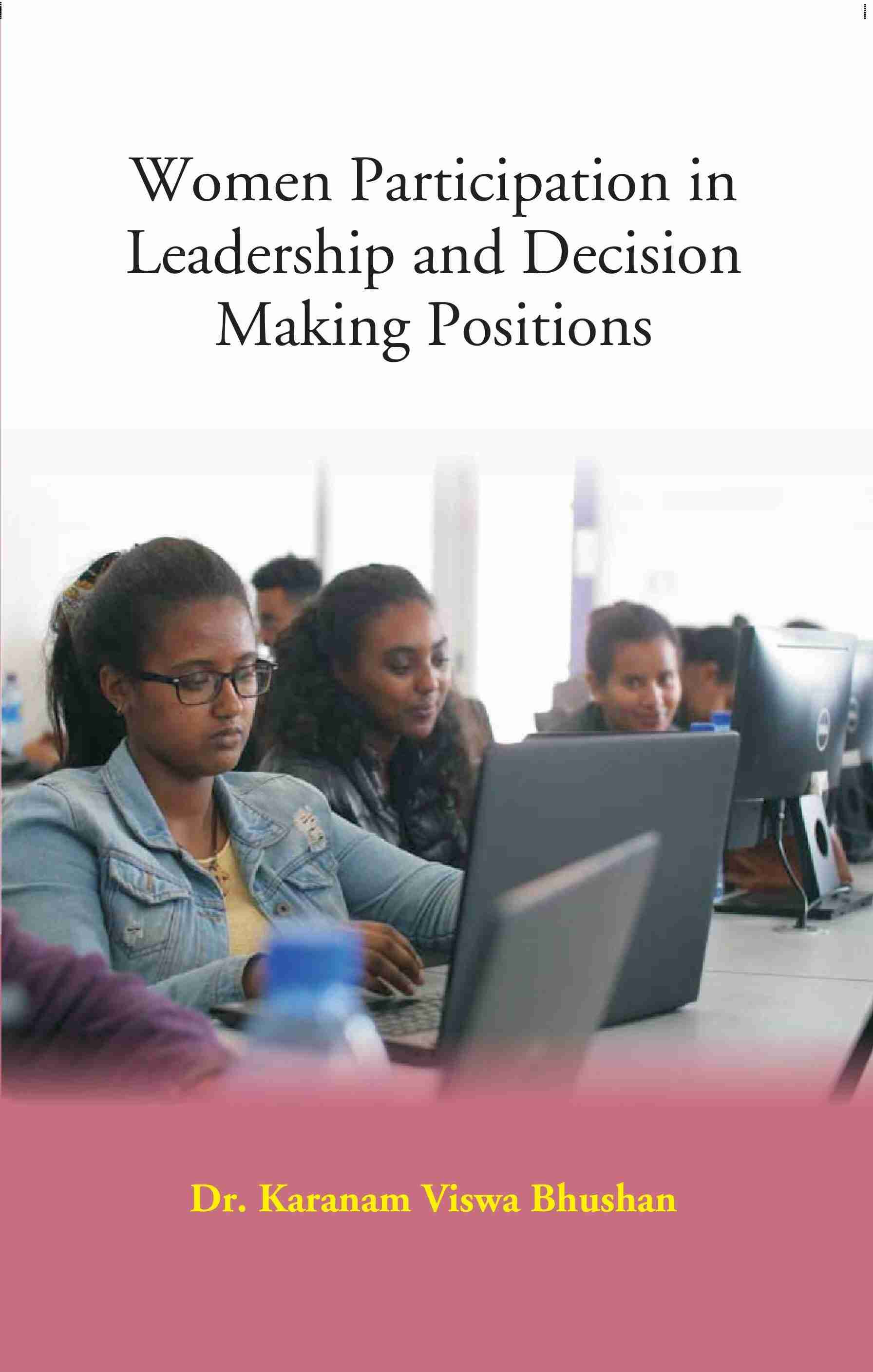 Women Participation in Leadership and Decision Making Positions - Gyan Books - Distacart