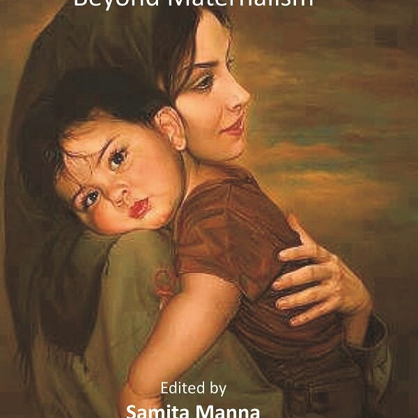 Mothers: Beyond Maternalism - Gyan Books - Distacart